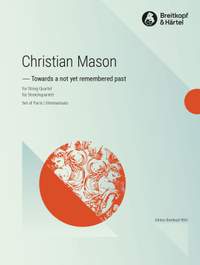 Mason, Christian: Towards a not yet remembered past