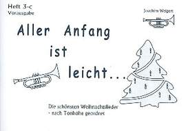 Weigert, J: Aller Anfang ist leicht Band 3 (Weihnachtslieder)