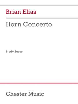 Brian Elias: Horn Concerto - Study Score
