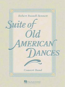 Robert Russell Bennett: Suite of Old American Dances (Deluxe Edition) - Eb Baritone Saxophone