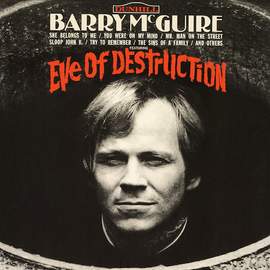 Barry McGuire: Eve Of Destruction