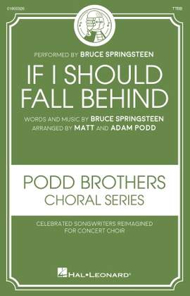 Bruce Springsteen: If I Should Fall Behind (arr. Adam Podd & Matt Podd)