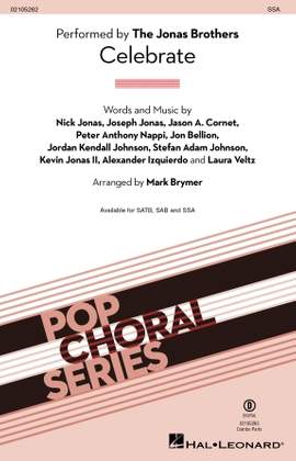 Jonas Brothers: Celebrate! (arr. Mark Brymer)