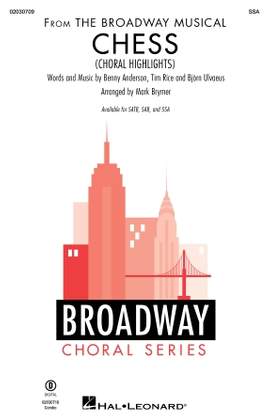 Benny Andersson, Tim Rice and Bjorn Ulvaeus: Chess (Choral Highlights) (arr. Mark Brymer)