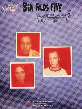 Ben Folds Five: One Angry Dwarf and 200 Solemn Faces