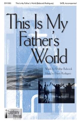 Penny Rodriguez: This Is My Father's World