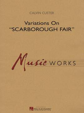 Calvin Custer: Variations On "Scarborough Fair" - Piano