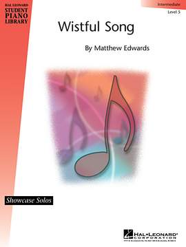 Matthew Edwards: Wistful Song