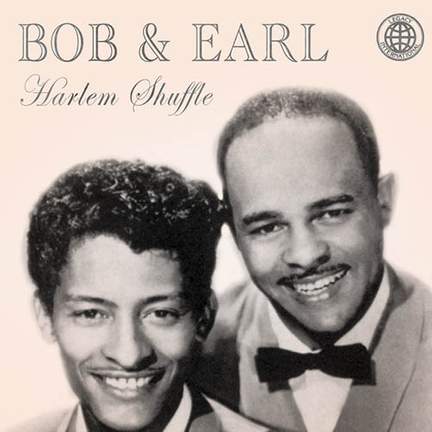 Bob & Earl: Harlem Shuffle