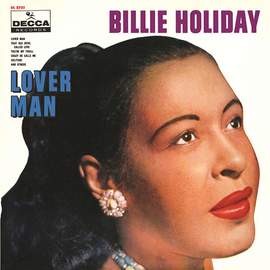Billie Holiday: Lover Man (Oh, Where Can You Be)