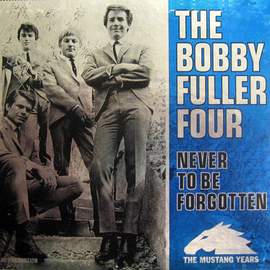 Bobby Fuller Four: I Fought The Law