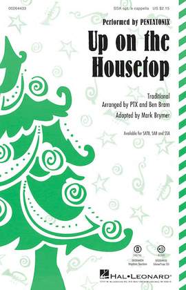 Pentatonix: Up On The Housetop (adapt. Mark Brymer)
