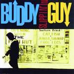 Buddy Guy: Someone Else Is Steppin' In Product Image
