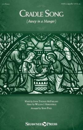 William J. Kirkpatrick: Cradle Song (Away In A Manger) (arr. Sean Paul)