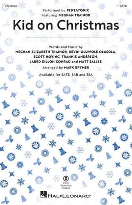 Pentatonix: Kid On Christmas (feat. Meghan Trainor) (arr. Mark Brymer)