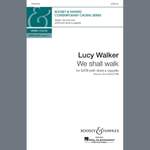 Lucy Walker: We Shall Walk Product Image