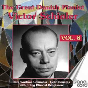 The Great Danish Pianist Victor Schiøler Vol. 8