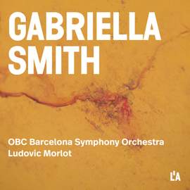 Gabriella Smith: Orchestral Works
