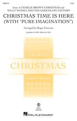 Anthony Newley_Lee Mendelson: Christmas Time Is Here (with Pure Imagination)