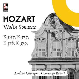 Mozart: Violin Sonatas: K.547, K.377, K.378 & K.379