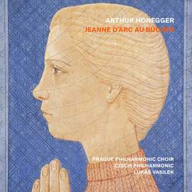 Honegger: Jeanne d'Arc au bûcher