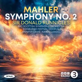 Mahler: Symphony No. 2 in C Minor 'Resurrection'