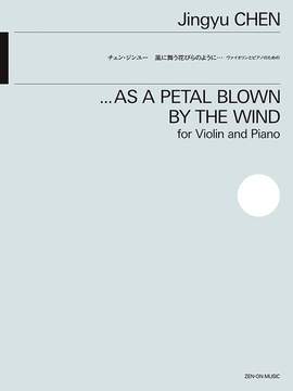 Chen, J: ... As A Petal Blown By The Wind