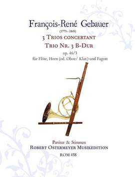 Gebauer, F R: Trio B-Dur op.46/3
