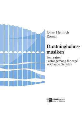 Roman, J H: Drottingholmsmusiken