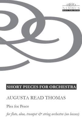 Augusta Read Thomas: Plea for Peace