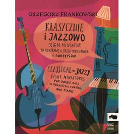 Frankowski, G: Classical and Jazz