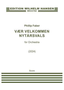 Phillip Faber: Vær Velkommen Nytårsvals