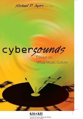 Cybersounds: Essays on Virtual Music Culture