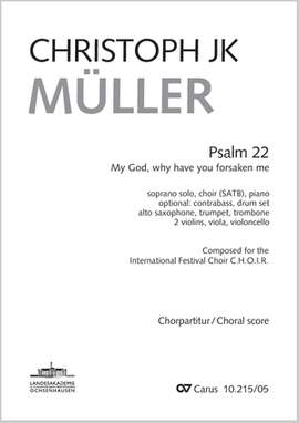 Müller, Christoph JK: Psalm 22