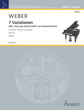 Weber, C M v: 7 Variationen über „Vien qua, Dorina bella“ von Antonio Bianchi op. 7