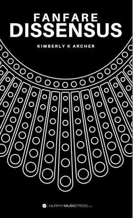 Archer, K: Fanfare Dissensus