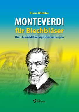Monteverdi, C: Monteverdi für Blechbläser