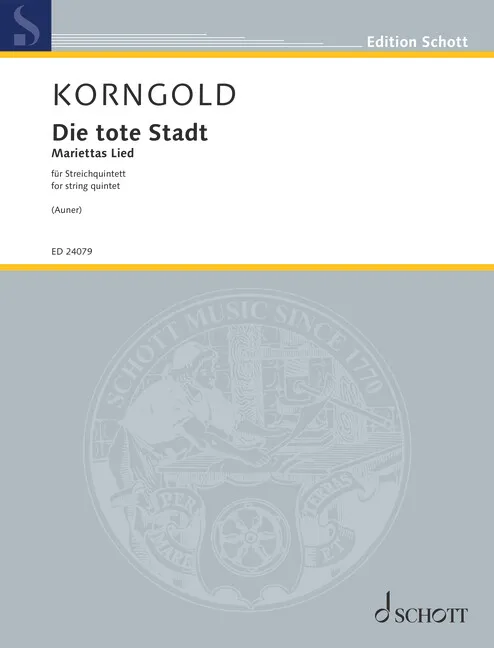 Korngold, Erich Wolfgang: Die tote Stadt (The Dead City) op. 12