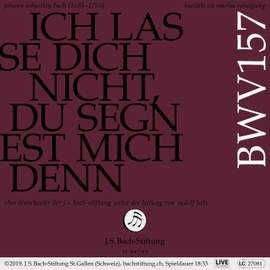 J.S. Bach: Ich lasse dich nicht, du segnest mich denn, BWV 157