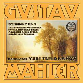 Mahler: Symphony No. 2