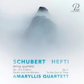 Schubert: String Quartet No. 14 in D Minor, D. 810, 'Death and the Maiden' - Hefti: String Quartet No. 7, 'To the End of Time'