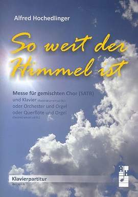 Hochedlinger, A: So weit der Himmel ist