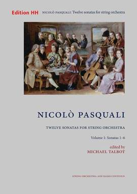Pasquali, N: Twelve sonatas for string orchestra 1 Vol. 1