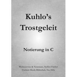 Kuhlo, J: Kuhlo's Trostgeleit