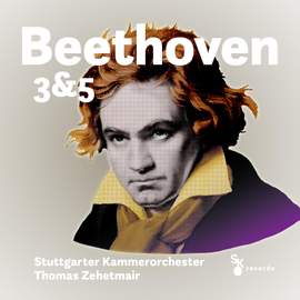 Beethoven: Symphonies No. 3 'Eroica' & No. 5