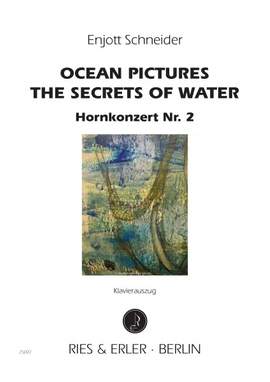 Schneider, E: Ocean Pictures - The Secrets of Water
