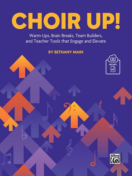 Main, Bethany: Choir Up!
