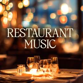 Restaurant Music 2026 - Dinner Background Songs