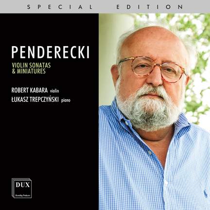 Penderecki: Violin Sonatas & Miniatures