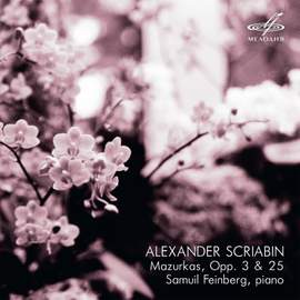 Scriabin: Mazurkas, Opp. 3 & 25